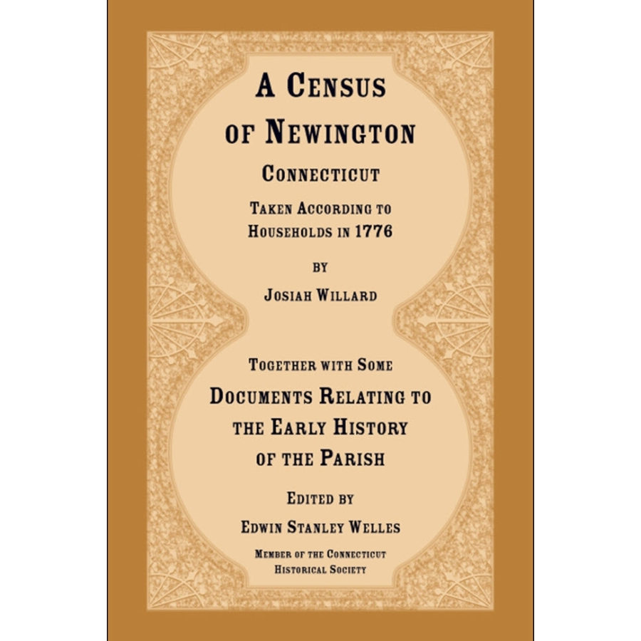 A Census of Newington, Connecticut Taken According to Households in 1776