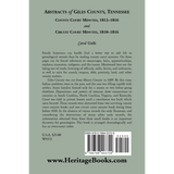 Abstracts of Giles County, Tennessee: County Court Minutes, 1813-1816, and Circuit Court Minutes, 1810-1816 back cover