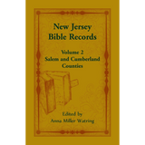 New Jersey Bible Records, Volume 2: Salem and Cumberland Counties