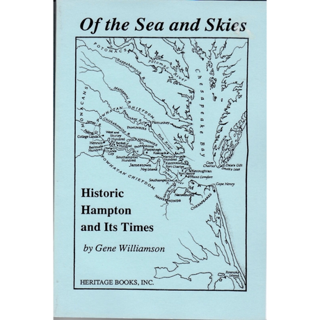 Of the Sea and Skies: Historic Hampton and Its Times