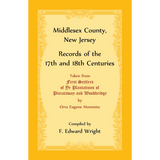 Middlesex County, New Jersey Records of the 17th and 18th Centuries