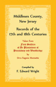 Middlesex County, New Jersey Records of the 17th and 18th Centuries