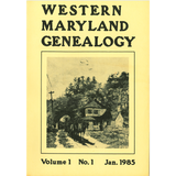 Western Maryland Genealogy, Volume 1, 1-4, 1985