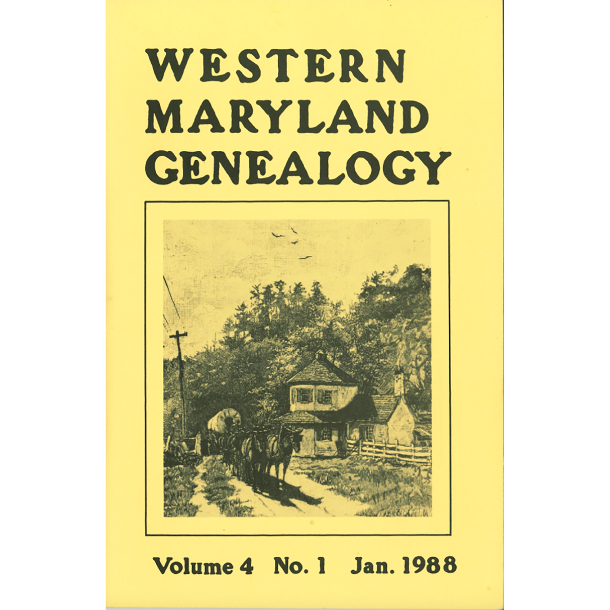 Western Maryland Genealogy, Volume 4, 1-4, 1988