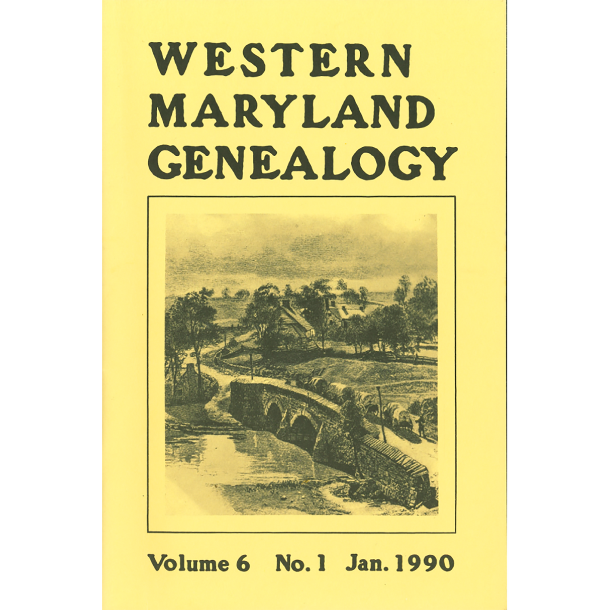 Western Maryland Genealogy, Volume 6, 1990