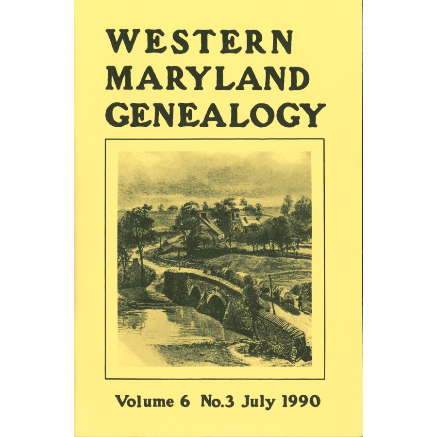 Western Maryland Genealogy, Volume 6, 1990