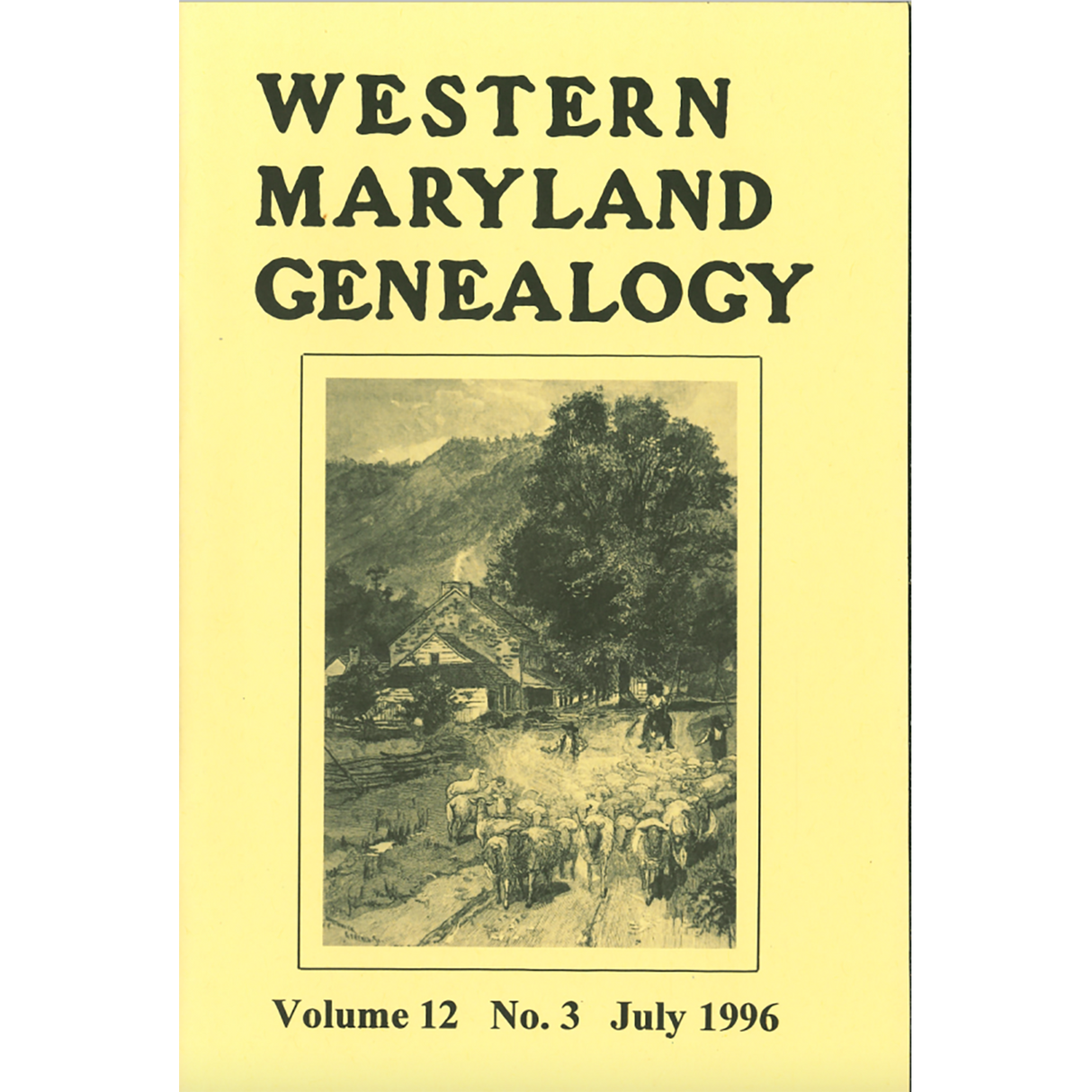 Western Maryland Genealogy, Volume 12, No. 1-4, 1996