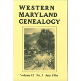 Western Maryland Genealogy, Volume 12, No. 1-4, 1996