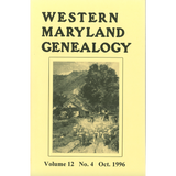 Western Maryland Genealogy, Volume 12, No. 1-4, 1996
