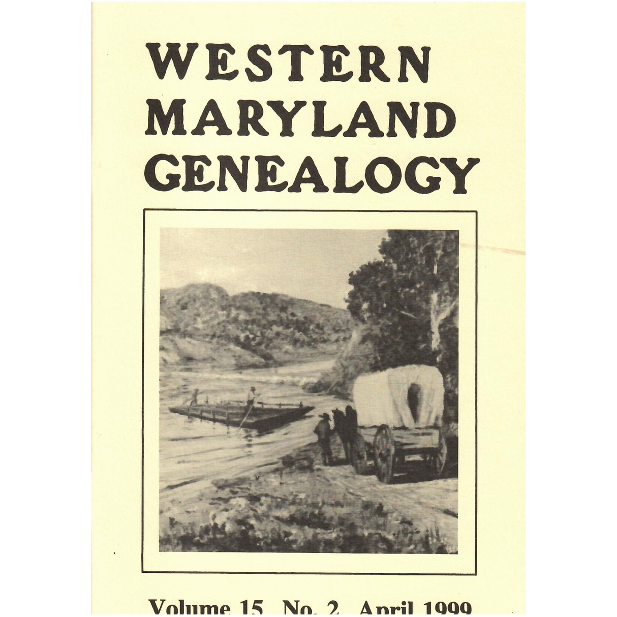 Western Maryland Genealogy, Volume 15, No. 2, 1999