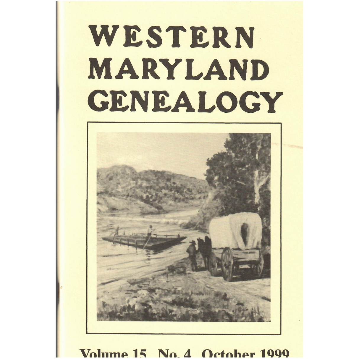 Western Maryland Genealogy, Volume 15, No. 4, 1999