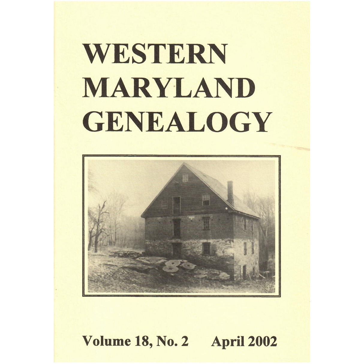 Western Maryland Genealogy, Volume 18, No. 2, 2002