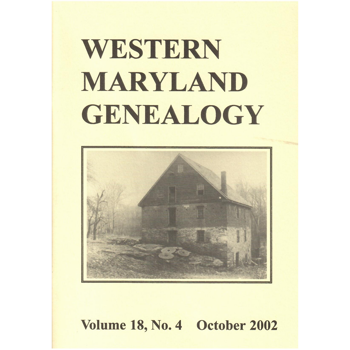 Western Maryland Genealogy, Volume 18, No. 4, 2002