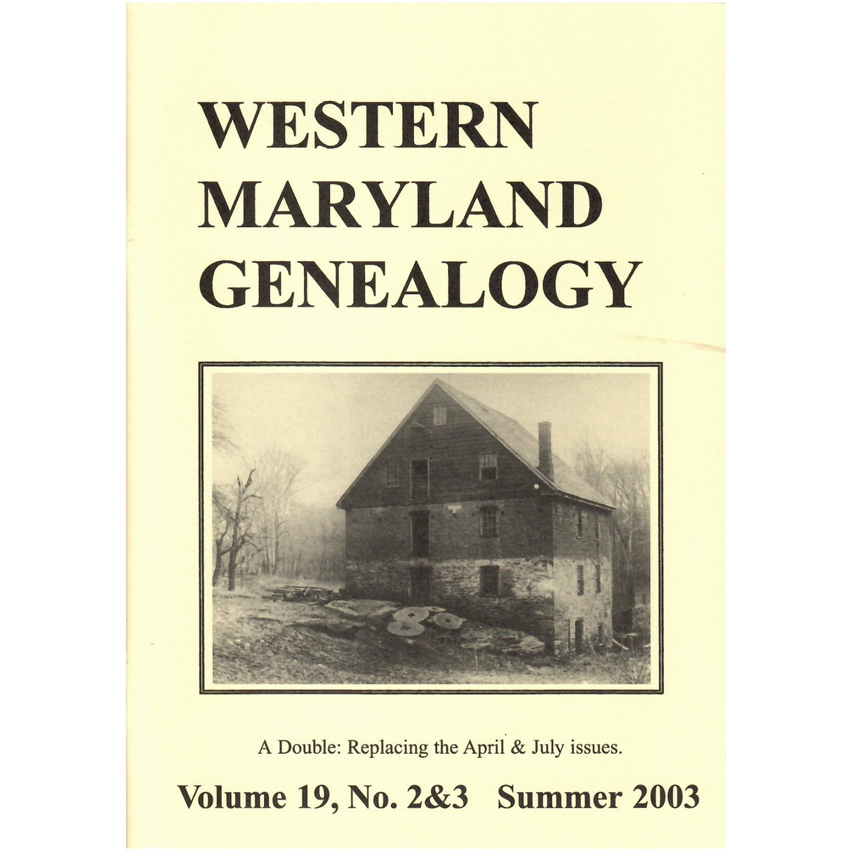 Western Maryland Genealogy, Volume 19, No. 2-3, 2003