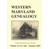 Western Maryland Genealogy, Volume 19, No. 2-3, 2003