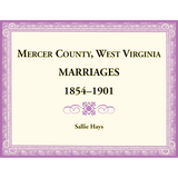 Mercer County, West Virginia Marriages, 1854-1901