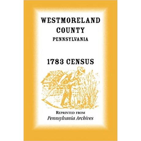 Westmoreland County, Pennsylvania, 1783 Census