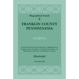 Biographical Annals of Franklin County, Pennsylvania, Volume 1