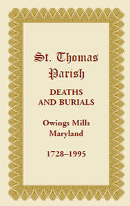 St. Thomas Parish Deaths and Burials, Owings Mills, Maryland, 1728-1995