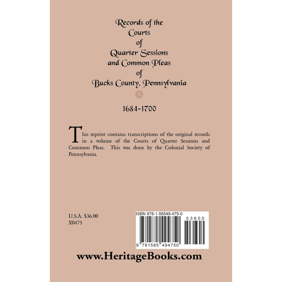 Records of the Courts of Quarter Sessions and Common Pleas of Bucks County, Pennsylvania, 1684-1700 back cover