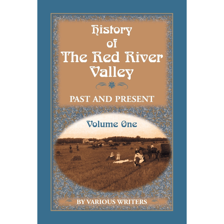 History of the Red River Valley, Volume 1