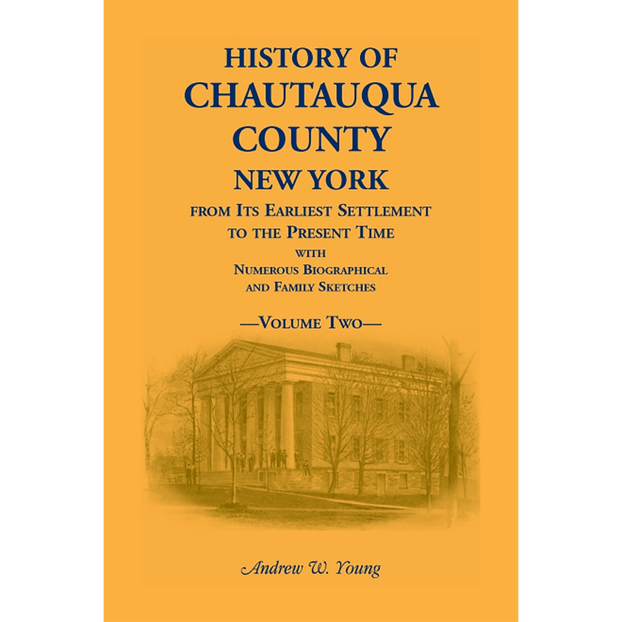 History of Chautauqua County, New York, Volume 2