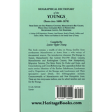 Biographical Dictionary of the Youngs (born circa 1600-1870) from Essex and Old Norfolk Counties, Massachusetts Bay Colony back cover