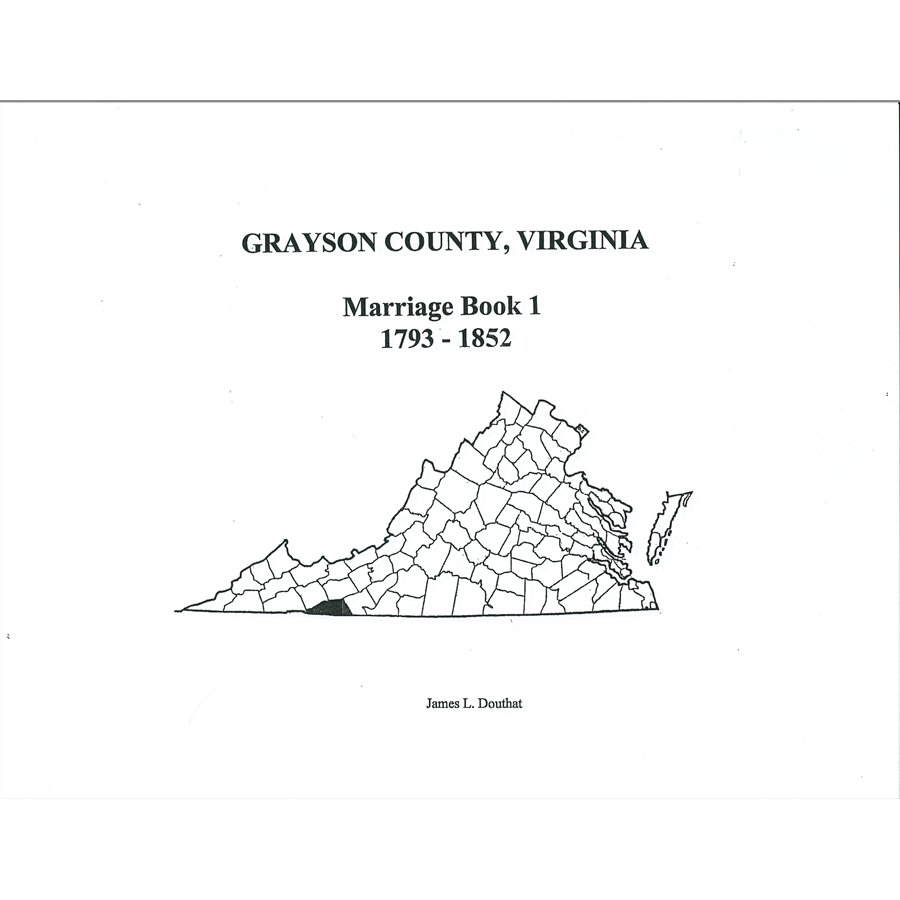 Grayson County, Virginia Marriage Book 1, 1793-1852