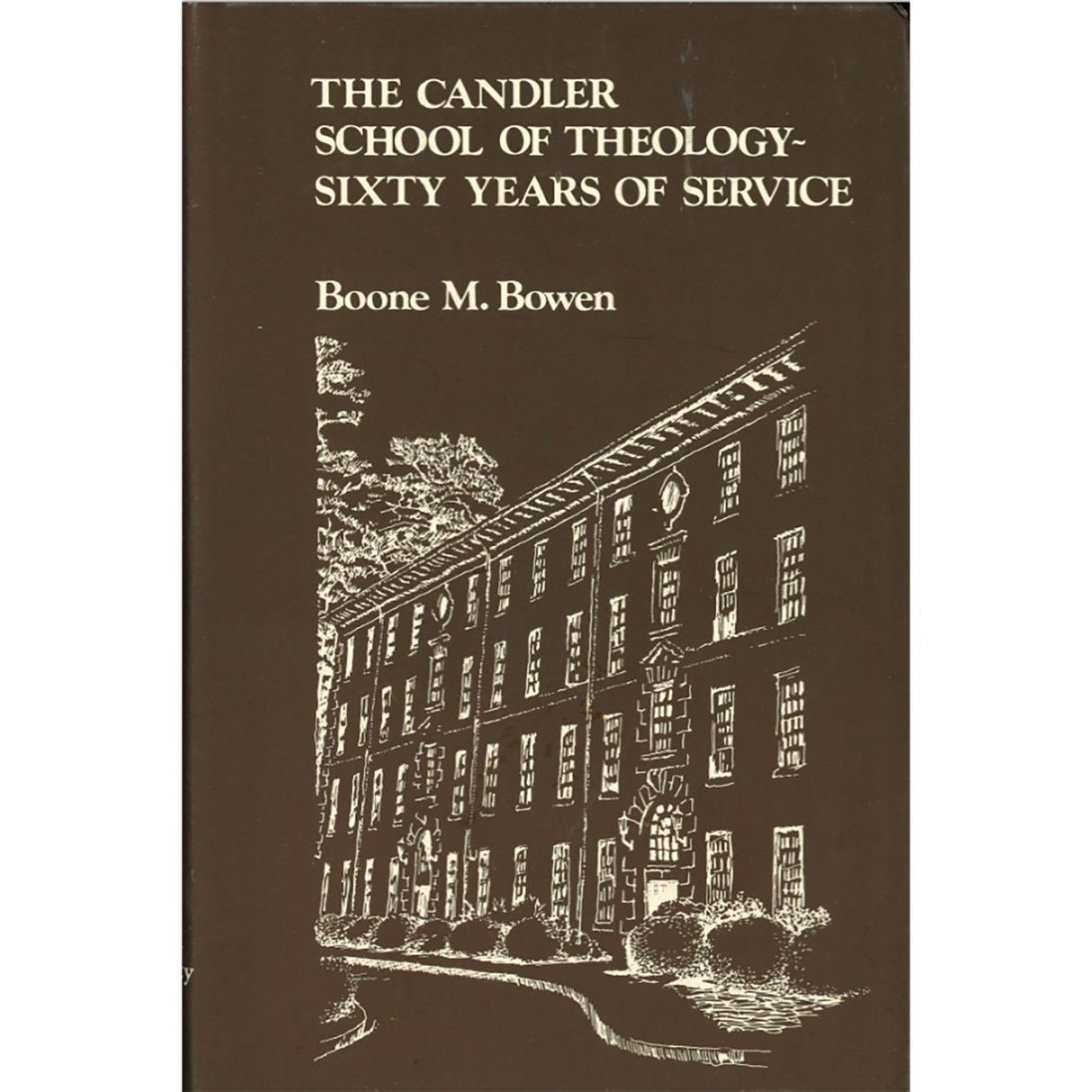 The Candler School of Theology: Sixty Years of Service