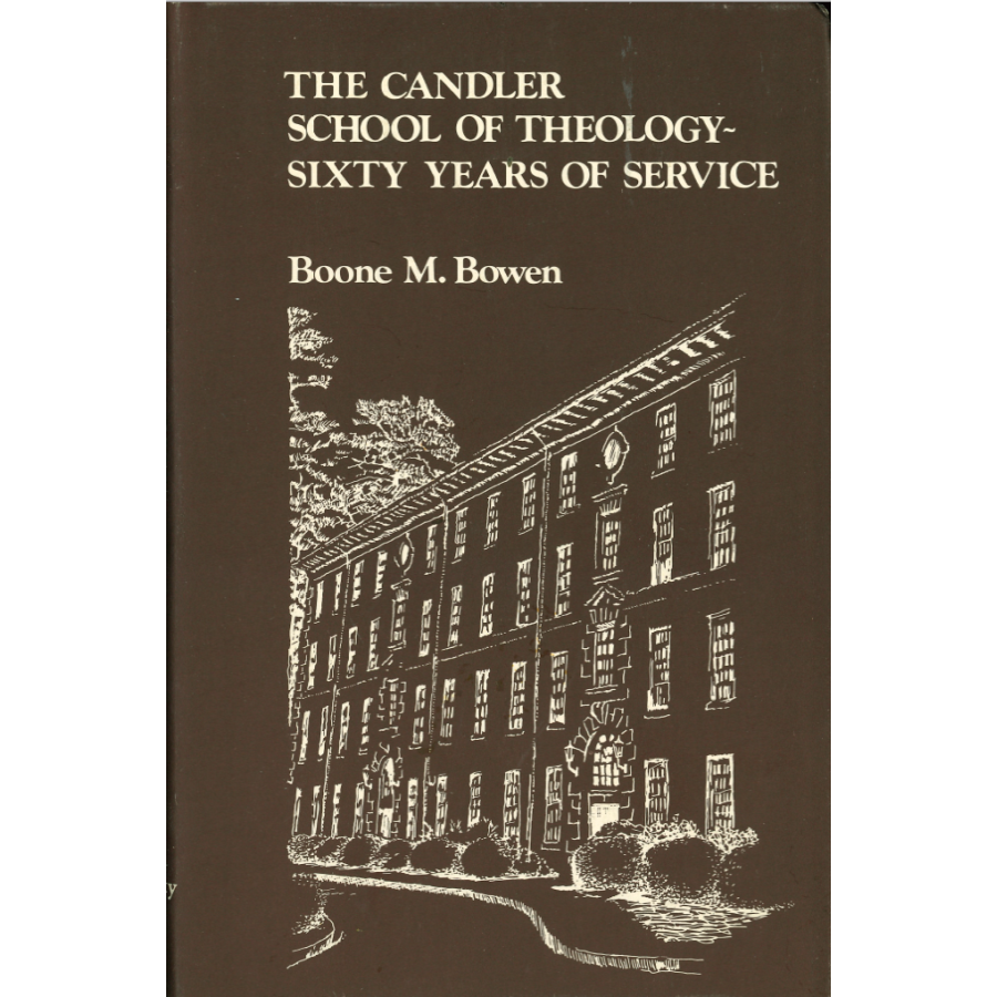 The Candler School of Theology: Sixty Years of Service