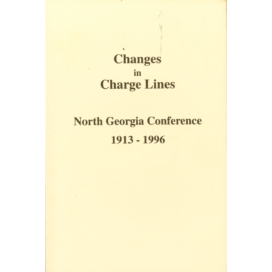 Changes in Charge Lines North Georgia Conference 1913-1996