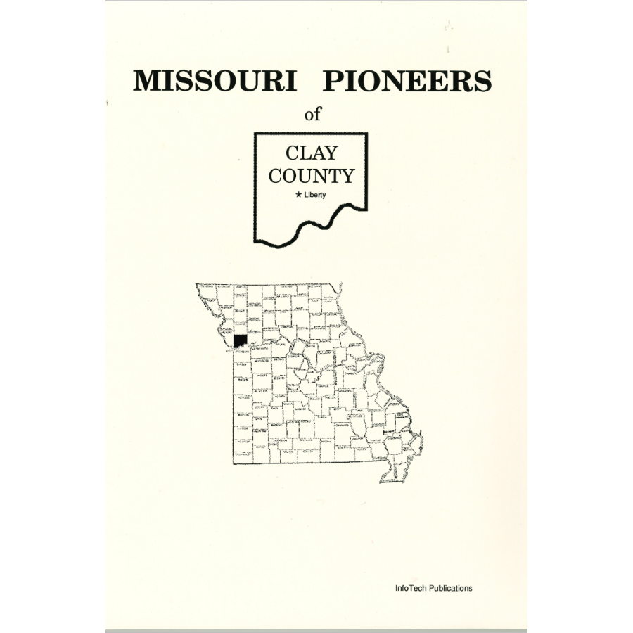 Missouri Pioneers of Clay County