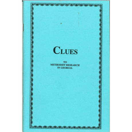 Clues to Methodist Research in Georgia