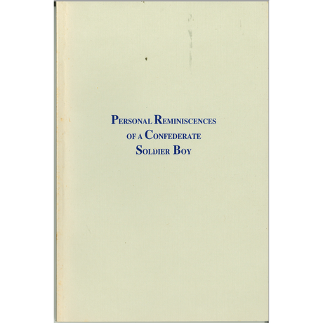 Personal Reminiscences of a Confederate Soldier Boy
