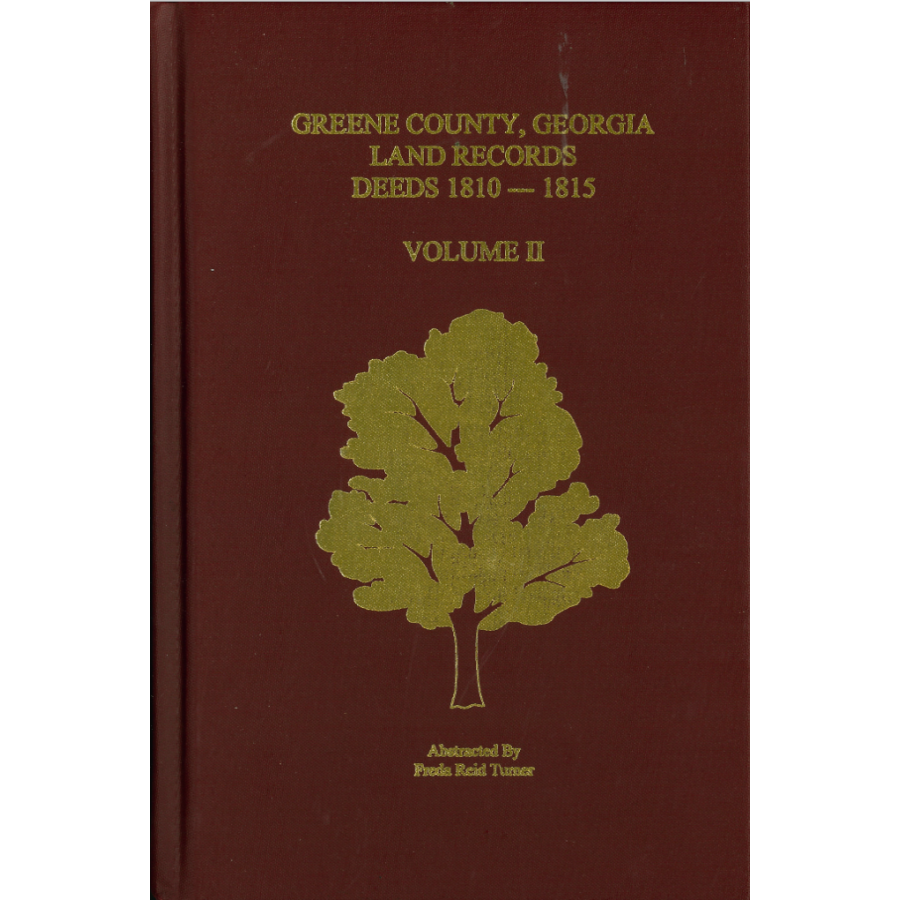 Greene County, Georgia Land Records, Deeds, 1810-1815, Volume II