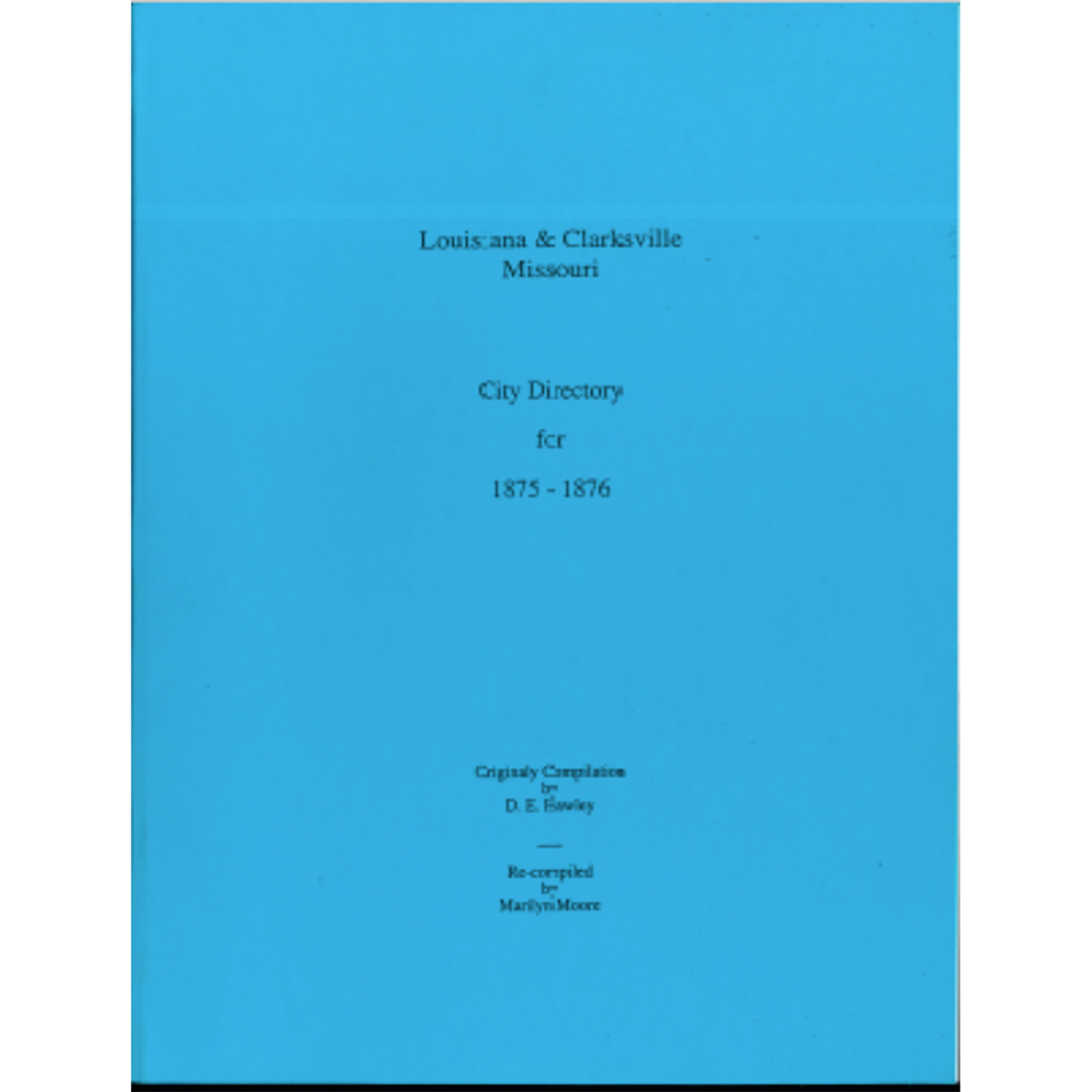 Louisiana and Clarksville, Missouri City Directory for 1875-1876