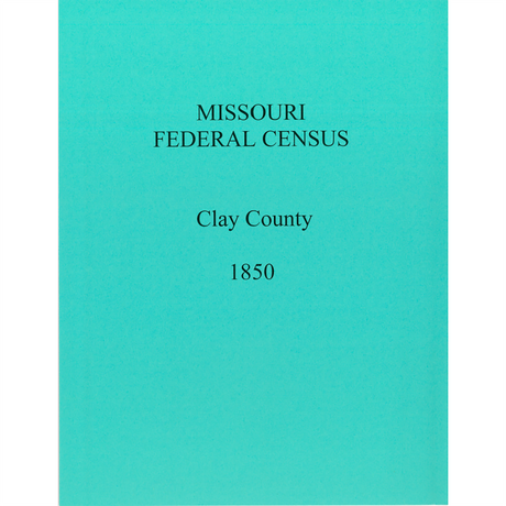 1850 Clay County, Missouri Federal Census