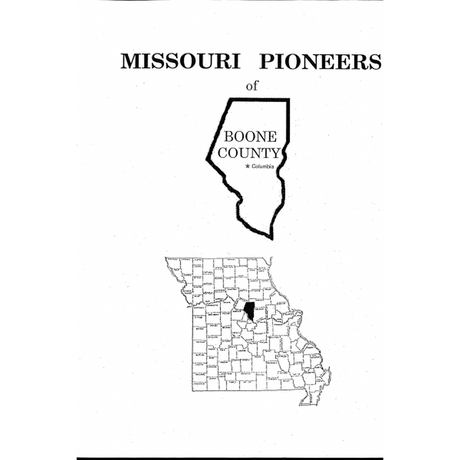 Missouri Pioneers of Boone County