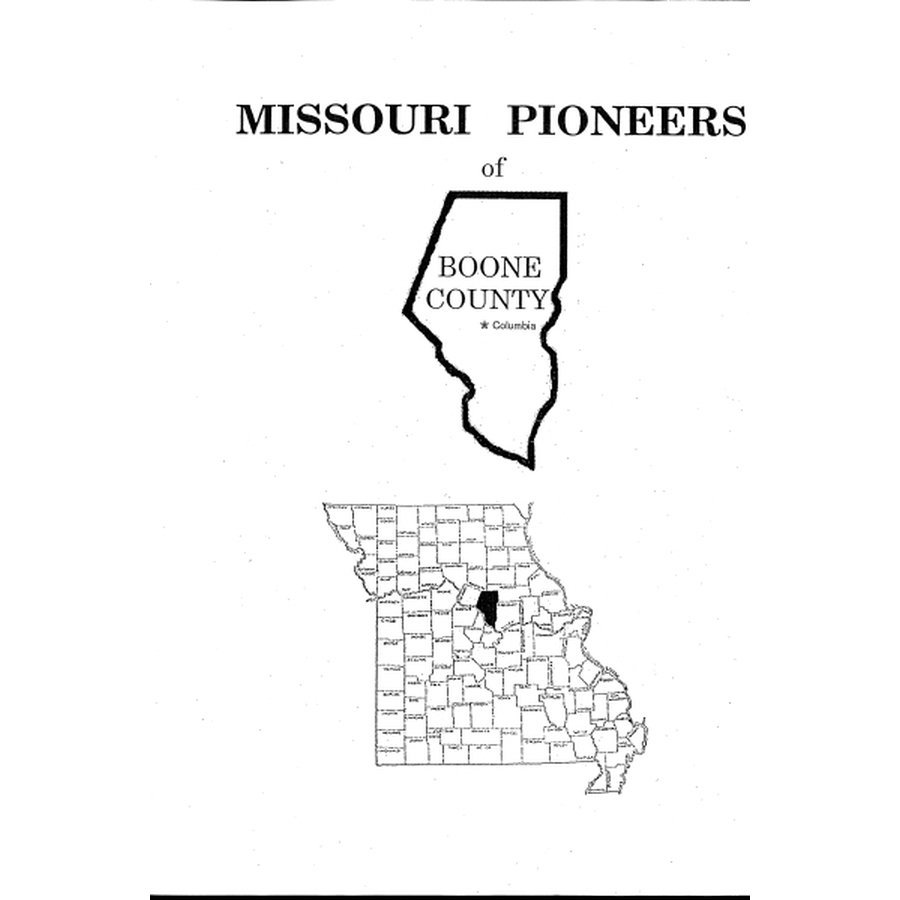 Missouri Pioneers of Boone County
