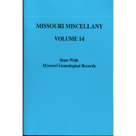 Missouri Miscellany: Volume 14