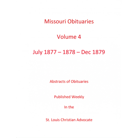 Missouri Obituaries, Volume 4, 1878-1879