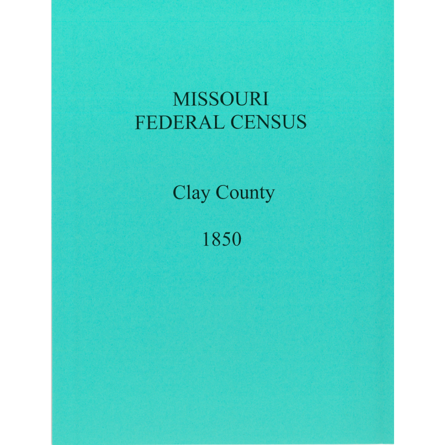 1850 Clay County, Missouri Federal Census