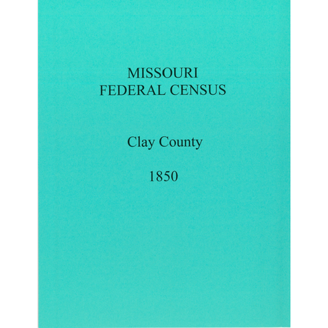 1850 Clay County, Missouri Federal Census