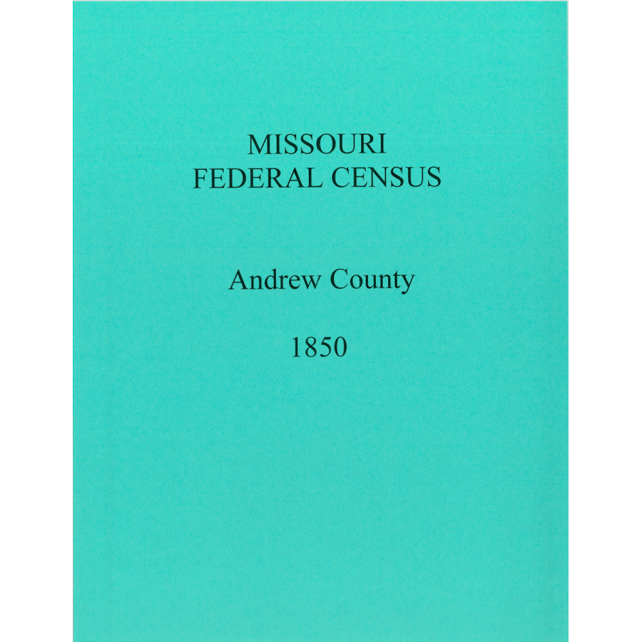 1850 Andrew County, Missouri Federal Census