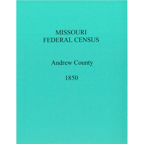 1850 Andrew County, Missouri Federal Census