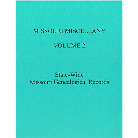 Missouri Miscellany: Volume 2
