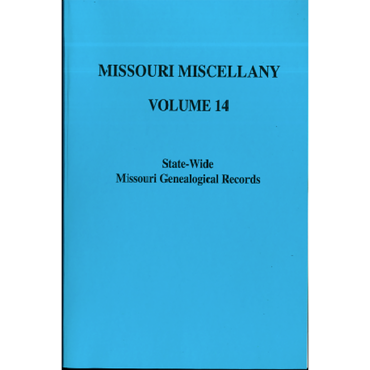 Missouri Miscellany: Volume 14