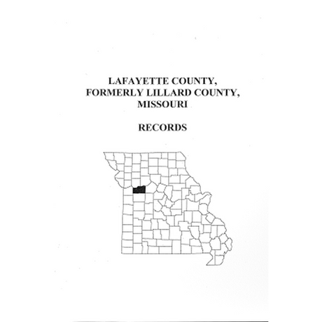 Lafayette County, formerly Lillard County, Missouri Records
