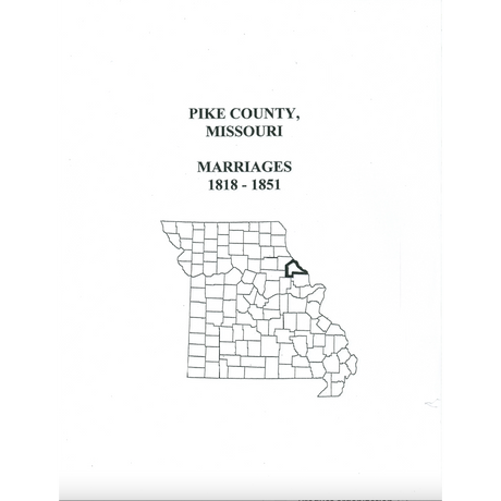 Pike County, Missouri Marriages, 1818-1861