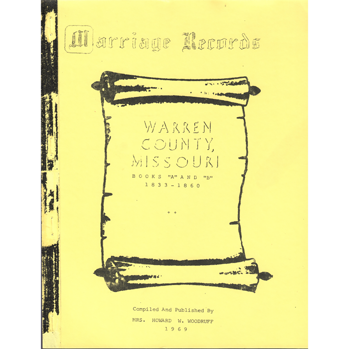 Warren County, Missouri Marriage Records, Books A and B, 1833-1860